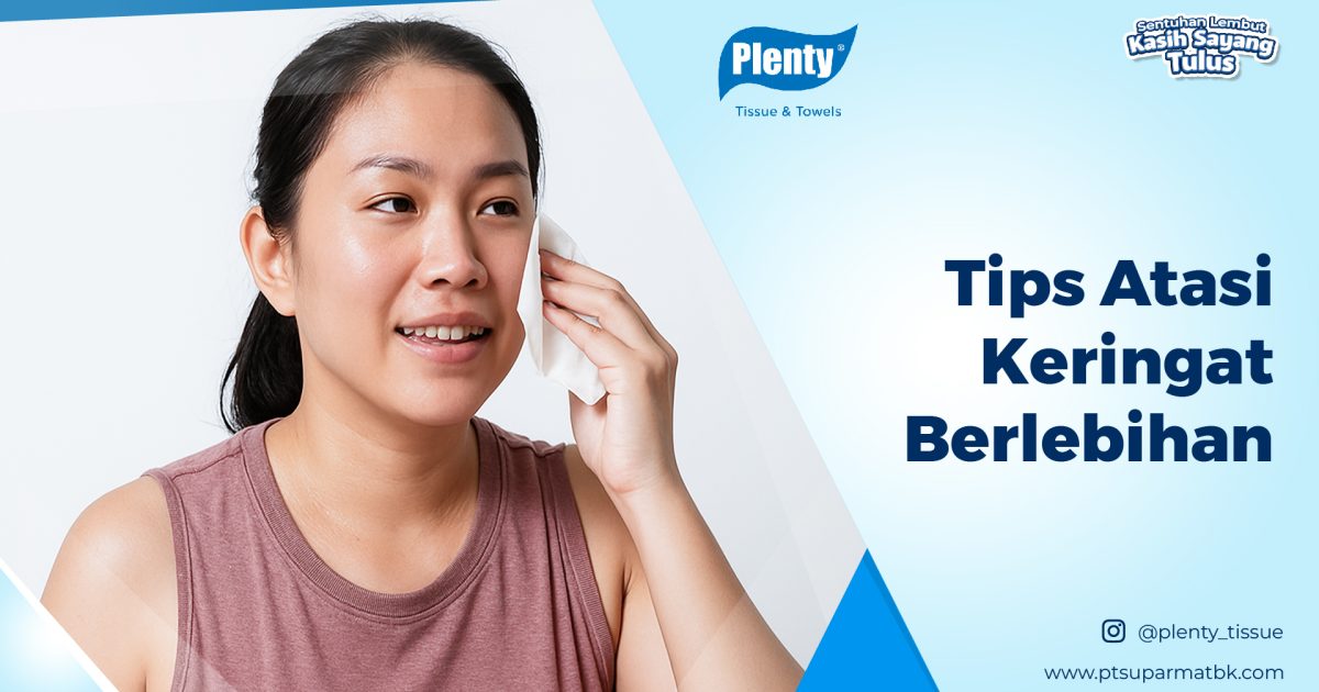 Cara Mengatasi Keringat Berlebihan | Nomor 12 Paling Gampang