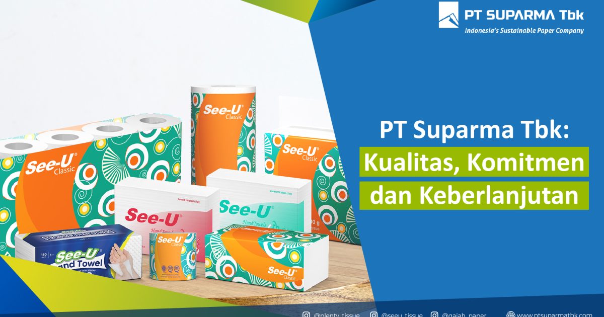 49 Tahun PT Suparma Tbk Tegaskan Komitmen Terhadap Keberlanjutan