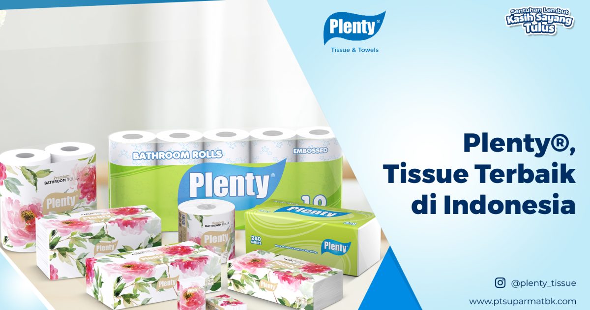 Keunggulan Plenty® | Tissue Premium Indonesia