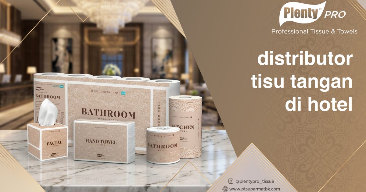 Distributor Tisu Tangan di Hotel