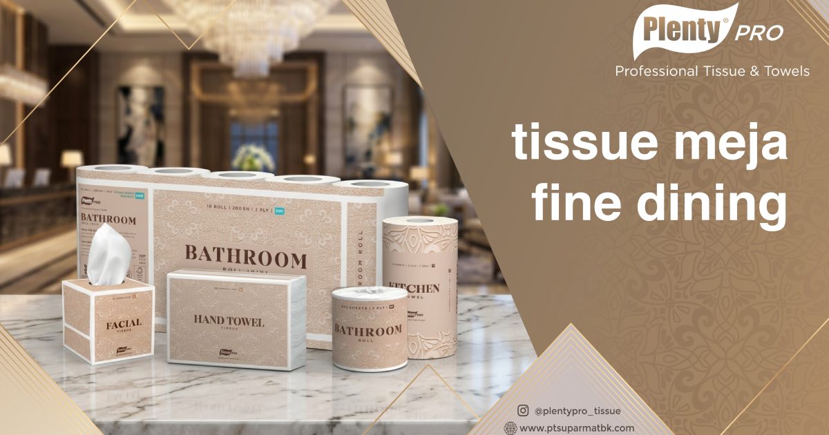 Tissue Meja Fine Dining
