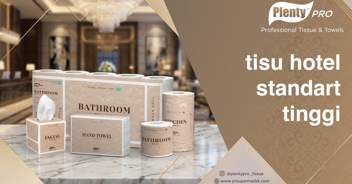 Tisu Hotel Standart Tinggi