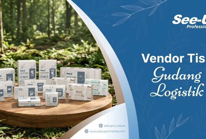 Vendor Tisu Gudang Logistik