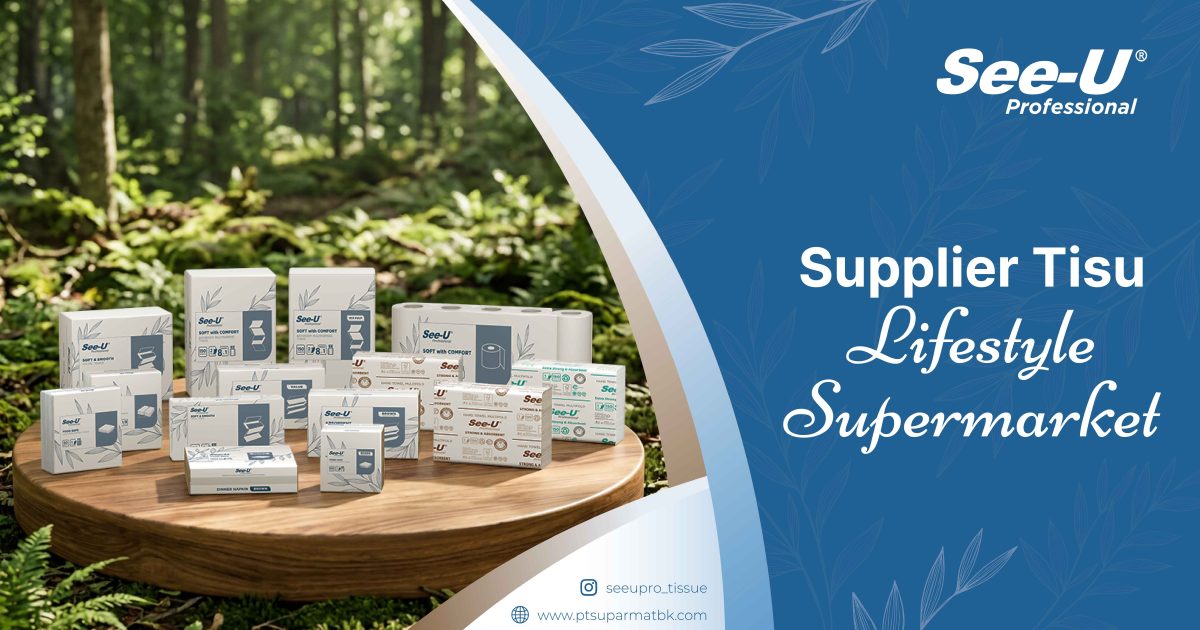 Supplier Tisu Lifestyle Supermarket
