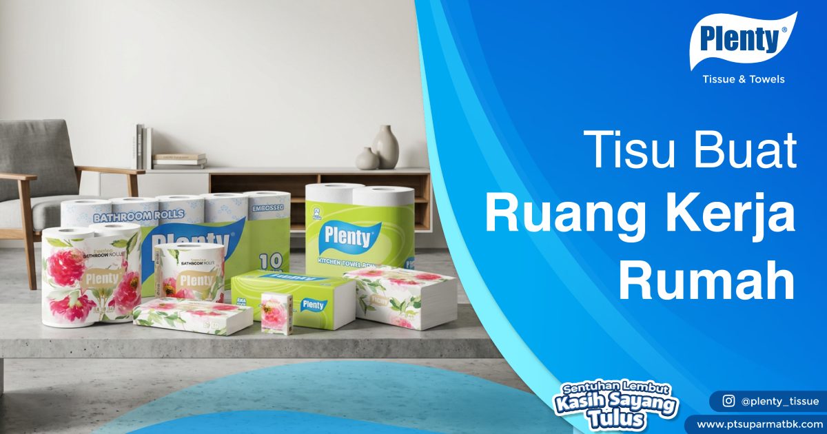 Tisu Buat Ruang Kerja Rumah