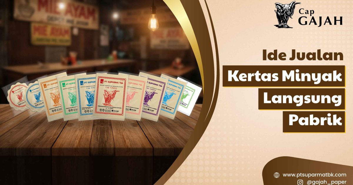 Ide Jualan Kertas Minyak Langsung Pabrik