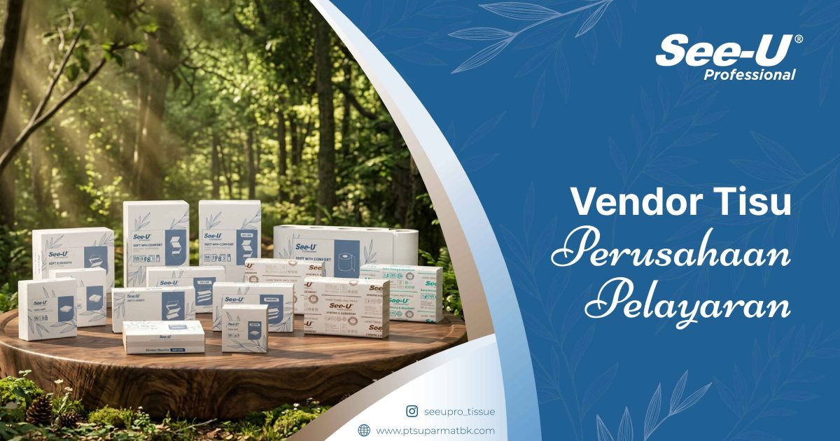 Vendor Tisu Perusahaan Pelayaran