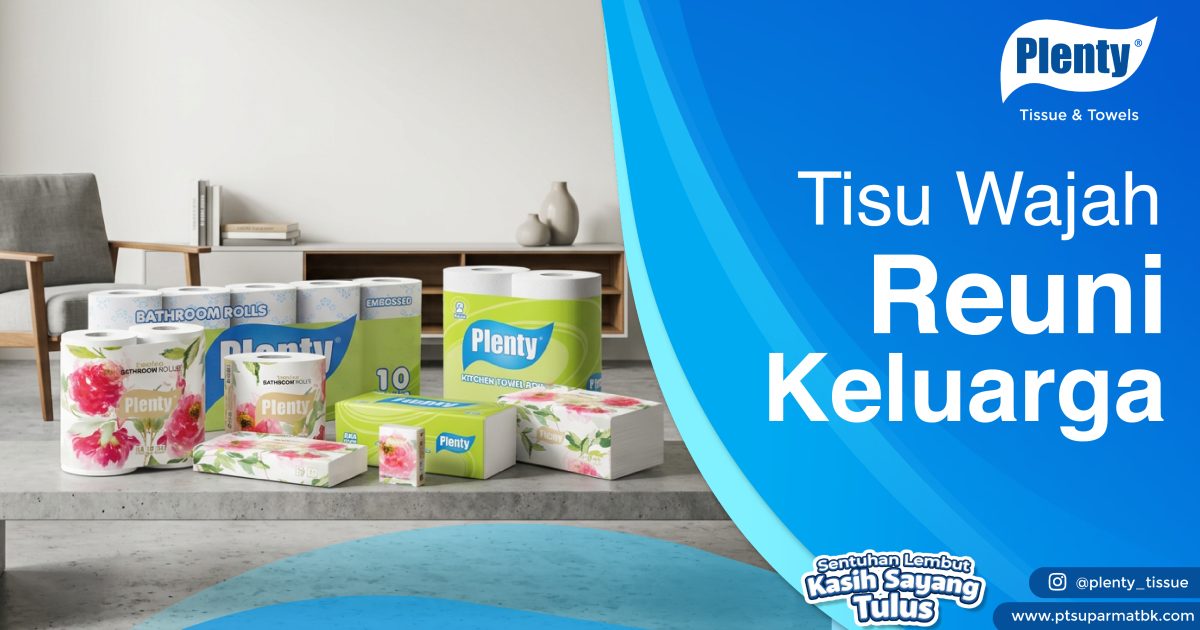 Tisu Wajah Reuni Keluarga