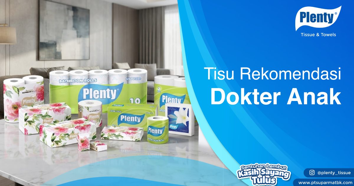 Merk Tisu Rekomendasi Dokter Anak