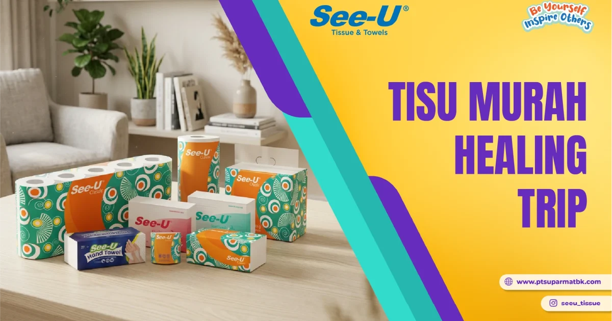 Tisu Murah Healing Trip