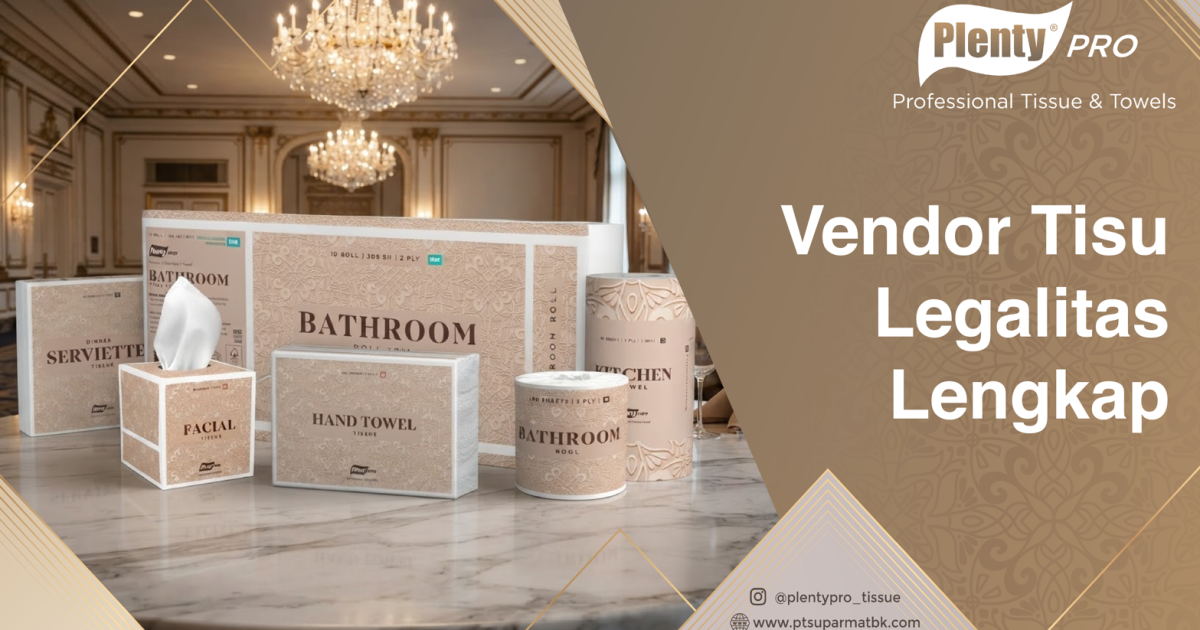 Vendor Tisu Legalitas Lengkap